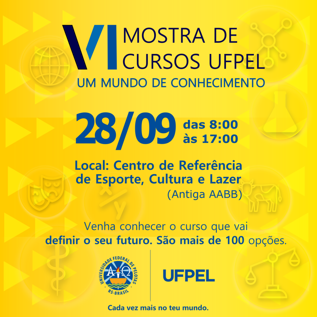 Coordenação De Comunicação Social Novamente Presencial Mostra De Cursos Da Ufpel Ocorre No 